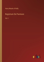 Registrum De Panmure: Vol. I 3368847988 Book Cover