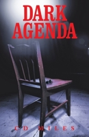 Dark Agenda B0DXQFSCX4 Book Cover