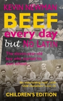 Beef Every Day But No Latin 191211903X Book Cover