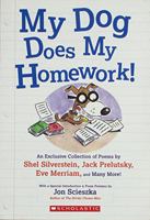 My Dog Does My Homework! 0439709970 Book Cover