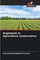 Argomenti in Agricoltura conservativa (Italian Edition) 6208340411 Book Cover