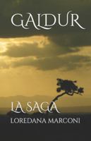 GALDUR: LA SAGA B0FZGNWWPY Book Cover