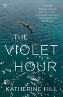 The Violet Hour 1476710333 Book Cover