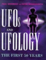 UFOs and Ufology: The First 50 Years 0816038007 Book Cover