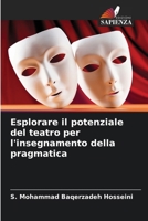 Esplorare il potenziale del teatro per l'insegnamento della pragmatica (Italian Edition) 6208273684 Book Cover