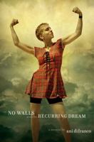 No Walls and the Recurring Dream 0735225192 Book Cover
