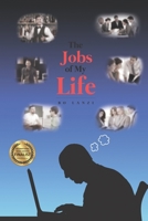 The Jobs of My Life 1732784434 Book Cover