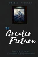 The Greater Picture 1539364631 Book Cover