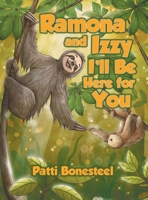 Ramona and Izzy I'll Be Here for You 1778837271 Book Cover