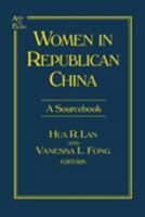 Women in Republican China: A Sourcebook: A Sourcebook (Asia & the Pacific 0765603438 Book Cover