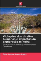 Violações dos direitos humanos e impactos da exploração mineira 6206976092 Book Cover