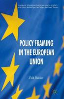 Policy Framing in the European Union 0230277780 Book Cover