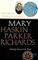 Winter Quarters: The 1846-1848 Life Writings of Mary Haskin Parker Richards (Life Writings of Frontier Women, Vol 1) 0874215528 Book Cover