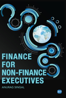 Finance for Non-Finance Executives 1952538327 Book Cover