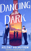 Dancing in the Dark 1662534418 Book Cover