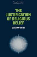 The Justification of Religious Belief 1349006653 Book Cover