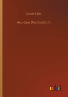 Aus Dem Durchschnitt 1514653885 Book Cover