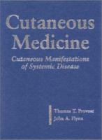 Cutaneous Medicine: Cutaneous Manifestations of Systemic Disease 155009100X Book Cover