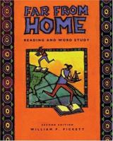 Far from home: Basic reading and word study 0838448526 Book Cover