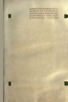 Le Morte Darthur: the Book of King Arthur and of his Noble Knights of the Round Table [volume 4 of 4] 1435749375 Book Cover
