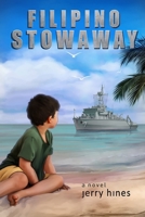 Filipino Stowaway 1983840718 Book Cover