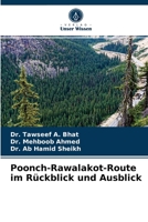 Poonch-Rawalakot-Route im Rückblick und Ausblick 6203367982 Book Cover