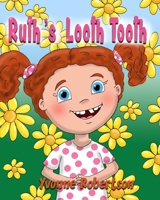 Ruth's Looth Tooth B0CKCXD16G Book Cover