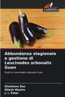 Abbondanza stagionale e gestione di Leucinodes orbonalis Guen 6209977855 Book Cover