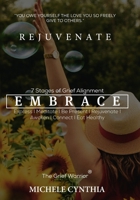 REJUVENATE | Stage Four: 7 Stages of Grief Alignment B0BB67WCT2 Book Cover