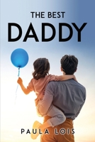 The Best Daddy 1837616892 Book Cover