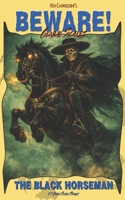 Beware! The Black Horseman: & 2 Other Scary Stories B0GV9GMS2T Book Cover