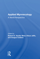 Applied Myrmecology: A World Perspective (Westview Studies in Insect Biology) 036716311X Book Cover