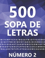 500 Sopa De Letras, Nmero 2: 500 Juegos, Para Adultos, Letra Grande 1090151292 Book Cover