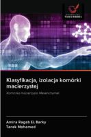 Klasyfikacja, izolacja komórki macierzystej: Komórka macierzysta Mesenchymel 6200997179 Book Cover