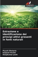 Estrazione e identificazione dei principi attivi presenti in fonti naturali (Italian Edition) 6209921728 Book Cover