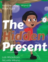 The Hidden Present 1954519761 Book Cover