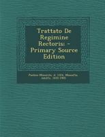 Trattato De Regimine Rectoris; 1245441159 Book Cover