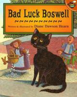 Bad Luck Boswell 0689803036 Book Cover
