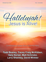 Hallelujah! Jesus Is Alive!: Contemporary Songs of the Savior for Piano 0787767867 Book Cover