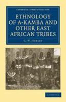 Ethnology of A-Kamba and Other East African Tribes 1017040060 Book Cover