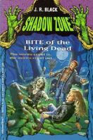 Bite of the Living Dead (Shadow Zone) 0679868534 Book Cover