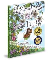 Teeny Tiny Tina and her Teeny Tiny Pet 1450747221 Book Cover