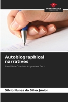 Autobiographical narratives 6208238358 Book Cover