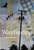 Wayfinding : A Memoir 1949487628 Book Cover