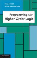 Programming with Higher-Order Logic 052187940X Book Cover