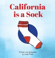 California Is a Sock 0997584262 Book Cover