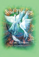 Soul Therapy : A Game of Intuition 1982244372 Book Cover