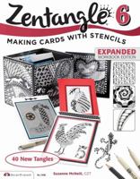 Zentangle 6: Terrific Stencils and Cards 1574213393 Book Cover