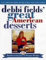 Debbi Fields Great American Desserts 0684831775 Book Cover