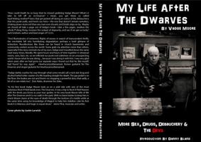 My Life With The Dwarves: How I Drank, Fought & F**ked My Way Around The World 057837322X Book Cover